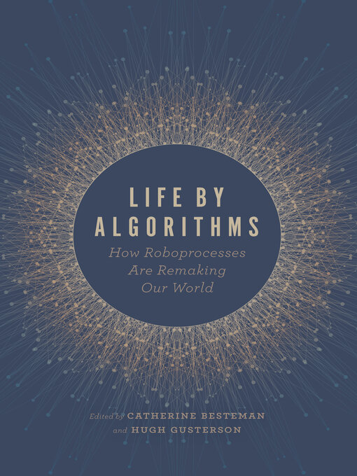 Title details for Life by Algorithms by Catherine Besteman - Available